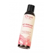 Интимный гель на водной основе All-Natural Strawberry с ароматом клубники - 150 мл. - ORGIE - купить с доставкой в Челябинске