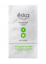 Пробник натурального лубриканта на водной основе Ёska  Летняя ночь  - 7 мл. - Eska - купить с доставкой в Челябинске