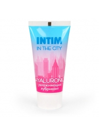Увлажняющий лубрикант на водной основе Intim in the city Hyaluronic - 60 гр. - Биоритм - купить с доставкой в Челябинске