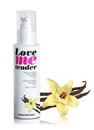 Съедобное согревающее массажное масло Love Me Tender Vanilla с ароматом ванили - 100 мл. - Love to Love - купить с доставкой в Челябинске