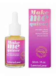 Возбуждающие капли для клитора Make Me Quiver - 30 мл. - Love to Love - купить с доставкой в Челябинске