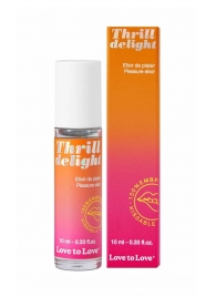 Возбуждающий гель Thrill Delight - 10 мл. - Love to Love - купить с доставкой в Челябинске
