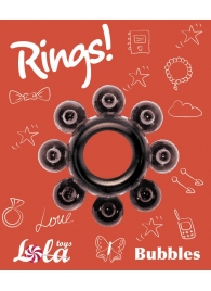 Чёрное эрекционное кольцо Rings Bubbles - Lola Games - в Челябинске купить с доставкой